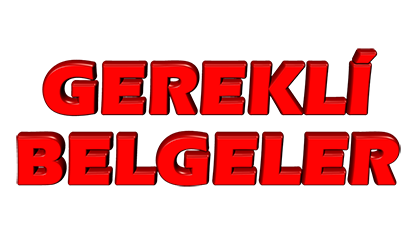 Gerekli Belgeler